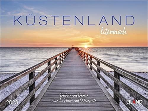 Küstenland literarisch Mini-Broschurkalender 2023: Dichter & Denker über die Nord- und Ostseeküste