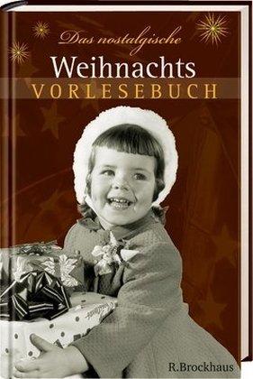 Das nostalgische Weihnachts-Vorlesebuch