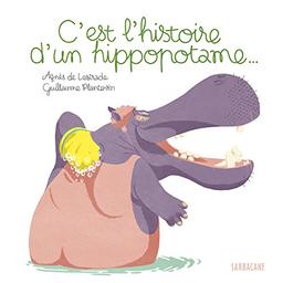 C'est l'histoire d'un hippopotame...