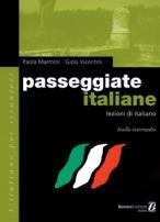 Passeggiate Italiane: Lezioni DI Italiano (L'italiano per stranieri)