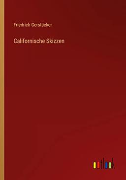 Californische Skizzen