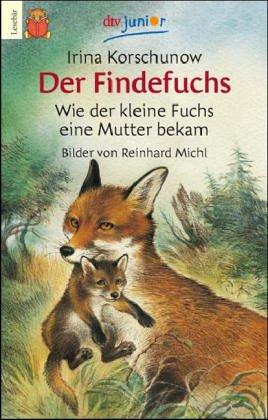 Der Findefuchs (5096 189). Wie der kleine Fuchs eine Mutter bekam.