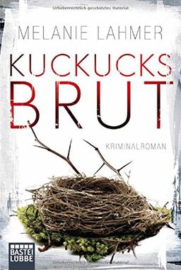 Kuckucksbrut: Kriminalroman