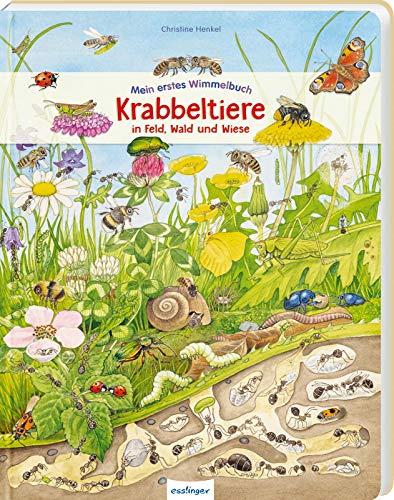 Mein erstes Wimmelbuch: Krabbeltiere in Feld, Wald und Wiese: Die Welt der Insekten für Kinder ab 3 Jahre