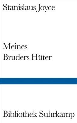 Meines Bruders Hüter (Bibliothek Suhrkamp)