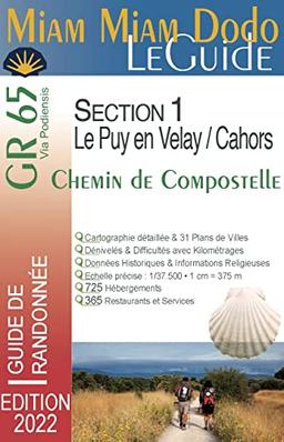 GR 65, via Podiensis : section 1, Le Puy-en-Velay-Cahors + le chemin de l'abbaye de Bonneval + le raccourci de Lalbenque : chemin de Compostelle, guide de randonnée