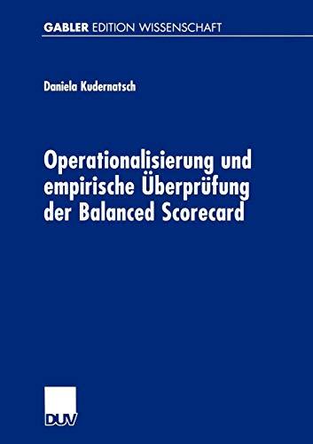 Operationalisierung und empirische Überprüfung der Balanced Scorecard