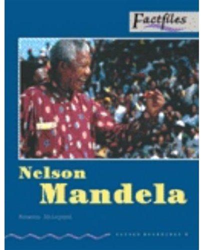 Oxford Bookworms Factfiles Nelson Mandela: 1400 Headwords