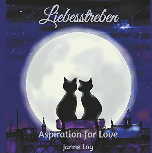 Liebesstreben: Aspiration for Love