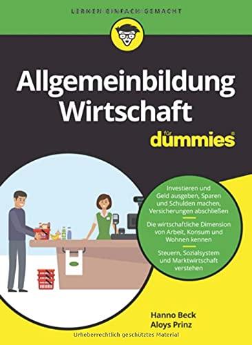 Allgemeinbildung Wirtschaft für Dummies