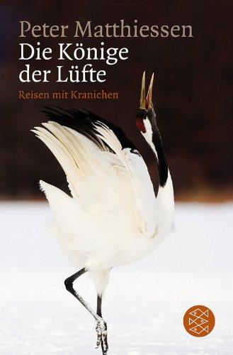 Könige der Lüfte: Reisen mit Kranichen