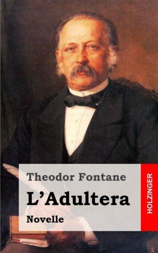 L'Adultera: Novelle