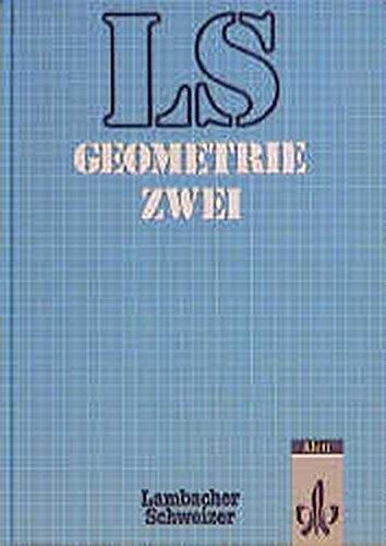 Lambacher-Schweizer - Allgemeine Ausgabe: Lambacher-Schweizer, Geometrie