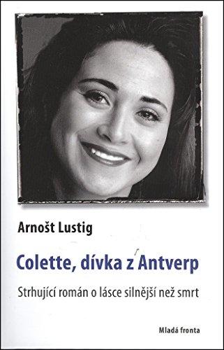 Colette, dívka z Antverp: Židovská trilogie II. díl (2005)