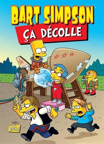 Bart Simpson. Vol. 11. Ca décolle