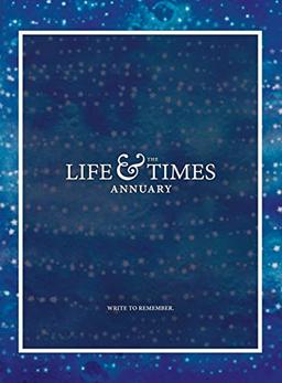 The Life & Times Annuary: Odyssey Edition