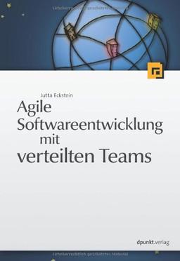 Agile Softwareentwicklung mit verteilten Teams