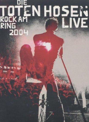 Die Toten Hosen - Rock am Ring 2004