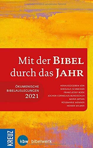 Mit der Bibel durch das Jahr 2021: Ökumenische Bibelauslegung 2021