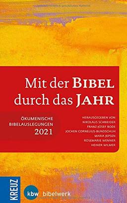 Mit der Bibel durch das Jahr 2021: Ökumenische Bibelauslegung 2021