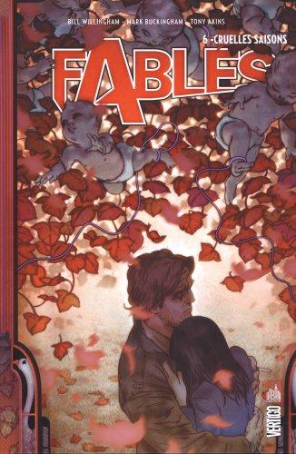 Fables. Vol. 6. Cruelles saisons