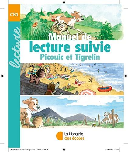 Manuel de lecture suivie : Picouic et Tigrelin : lecture CE1