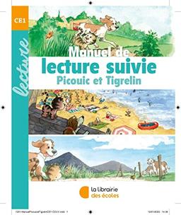 Manuel de lecture suivie : Picouic et Tigrelin : lecture CE1