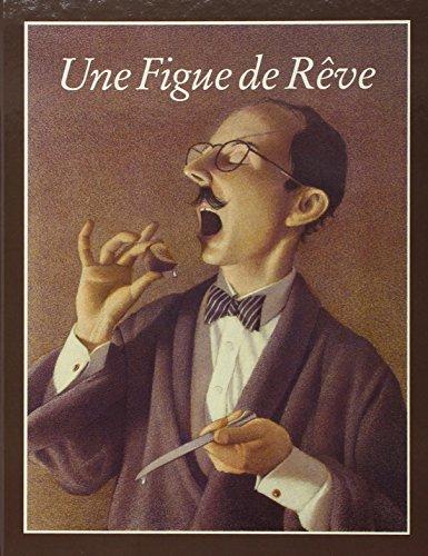 Une figue de rêve