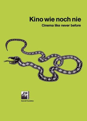 Kino wie noch nie: Katalog zur Ausstellung in der Generali Foundation, Wien