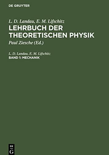 Lehrbuch der theoretischen Physik, Band 1, Mechanik