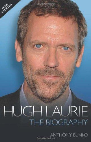 Hugh Laurie - the Biography