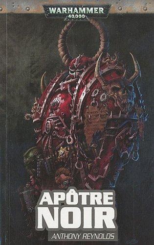 Word Bearers. Vol. 1. Apôtre noir