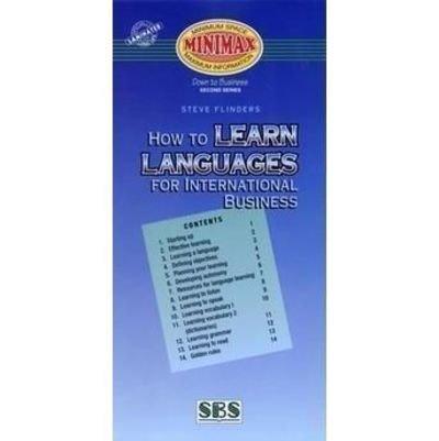 How to Learn Languages for International Business (Down to Business Minimaxes 2nd Series)