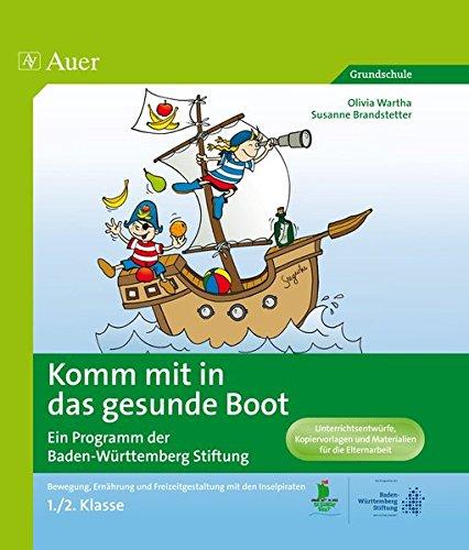 Komm mit in das gesunde Boot - ein Projekt der Landesstiftung Baden-Württemberg