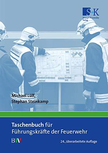 Taschenbuch für Führungskräfte der Feuerwehr: B IV