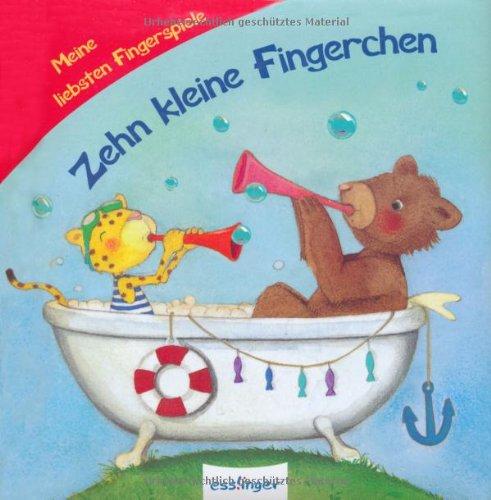 Zehn kleine Fingerchen - Medium-Ausgabe: Meine liebsten Fingerspiele