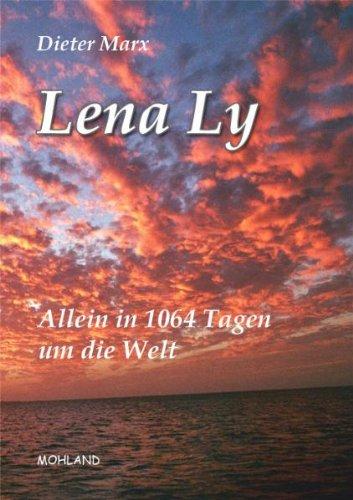 Lena Ly: Allein in 1064 Tagen um die Welt