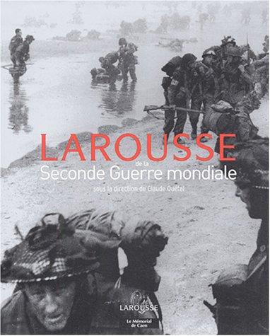 Larousse de la Seconde Guerre mondiale