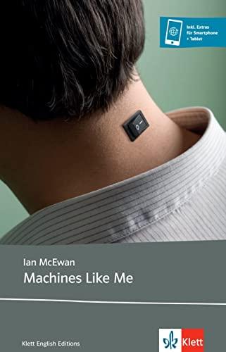 Machines Like Me (Young Adult Literature: Klett English Editions)