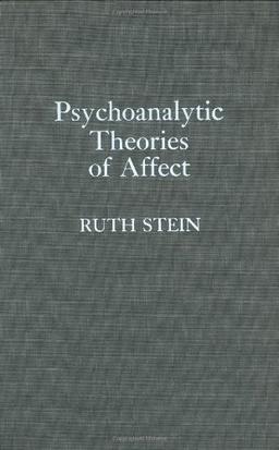 Psychoanalytic Theories of Affect