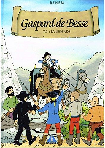 Gaspard de Besse : La légende