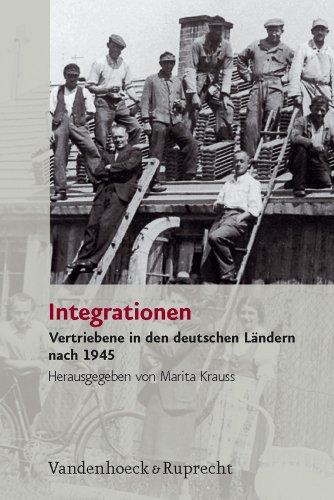 Integrationen: Vertriebene in den deutschen Ländern nach 1945