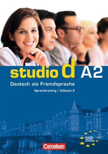 studio d - Grundstufe: A2: Teilband 2 - Sprachtraining: Einheit 7 - 12 - Europäischer Referenzrahmen A2. Deutsch als Fremdsprache, Kurs- und Übungsbuch