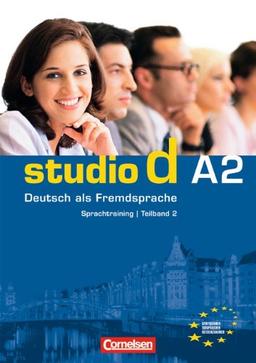 studio d - Grundstufe: A2: Teilband 2 - Sprachtraining: Einheit 7 - 12 - Europäischer Referenzrahmen A2. Deutsch als Fremdsprache, Kurs- und Übungsbuch