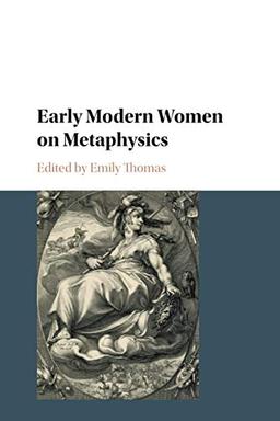 Early Modern Women on Metaphysics