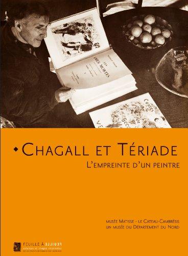 Chagall et Tériade : l'empreinte d'un peintre : exposition, Le Cateau-Cambrésis, Musée Matisse, 18 nov. 2006-26 févr. 2007