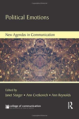 Political Emotions (New Agendas in Communication)