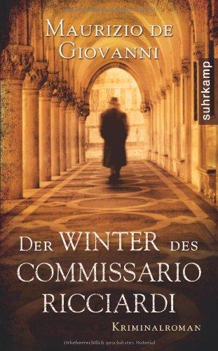 Der Winter des Commissario Ricciardi: Kriminalroman (suhrkamp taschenbuch)