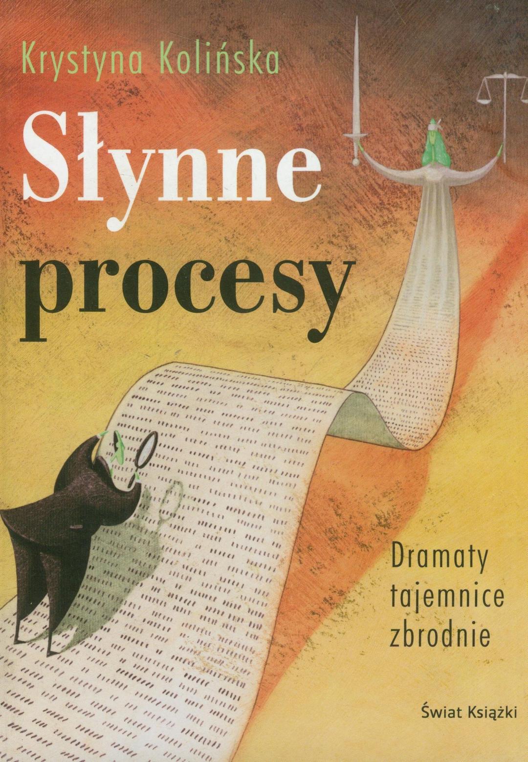 Slynne procesy: Dramaty tajemnice zbrodnie