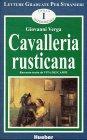 Cavalleria rusticana: Racconto tratto da "Vita dei Campi"